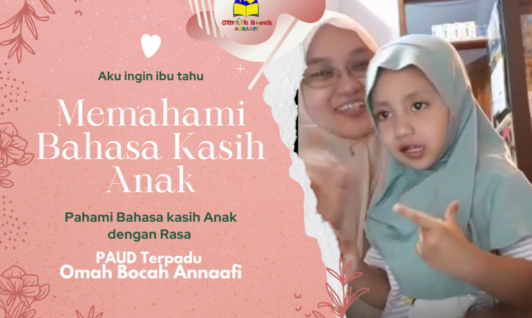 Pahami Bahasa Kasih Anak dengan Rasa